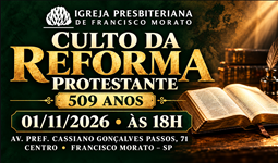 CULTO DA REFORMA 